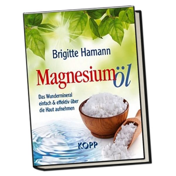 Magnesiumöl - Das Wundermittel einfach & effektiv über die Haut einnehmen