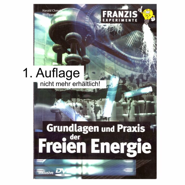 Grundlagen Und Praxis Der Freien Energie - Das Geht Anders - Blog Für ...