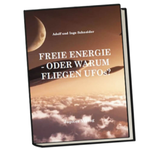 Freie Energie oder warum fliegen UFOs