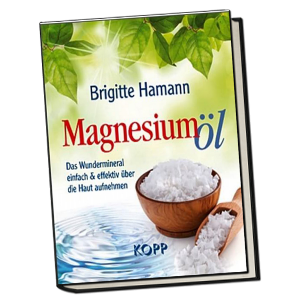Magnesiumöl - Das Wundermittel einfach & effektiv über die Haut einnehmen